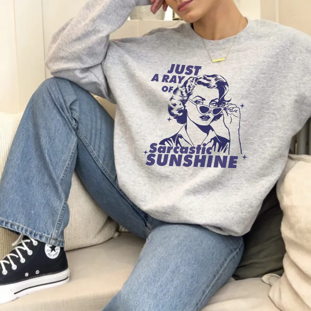 A Ray Of Sarcastic Sunshine Retro Women's Sweatshirt